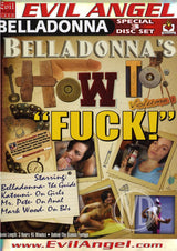 Belladonnas How to Fuck {3 Disc Set}