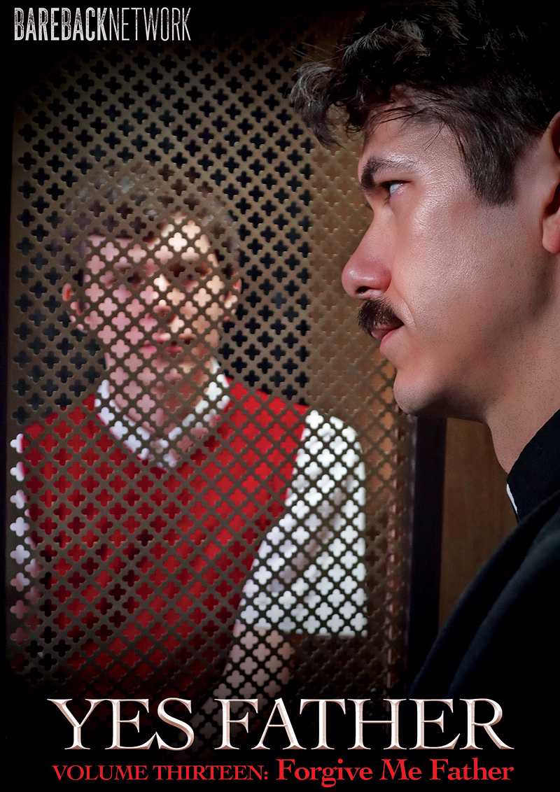 Yes Father 13: Forgive Me Father