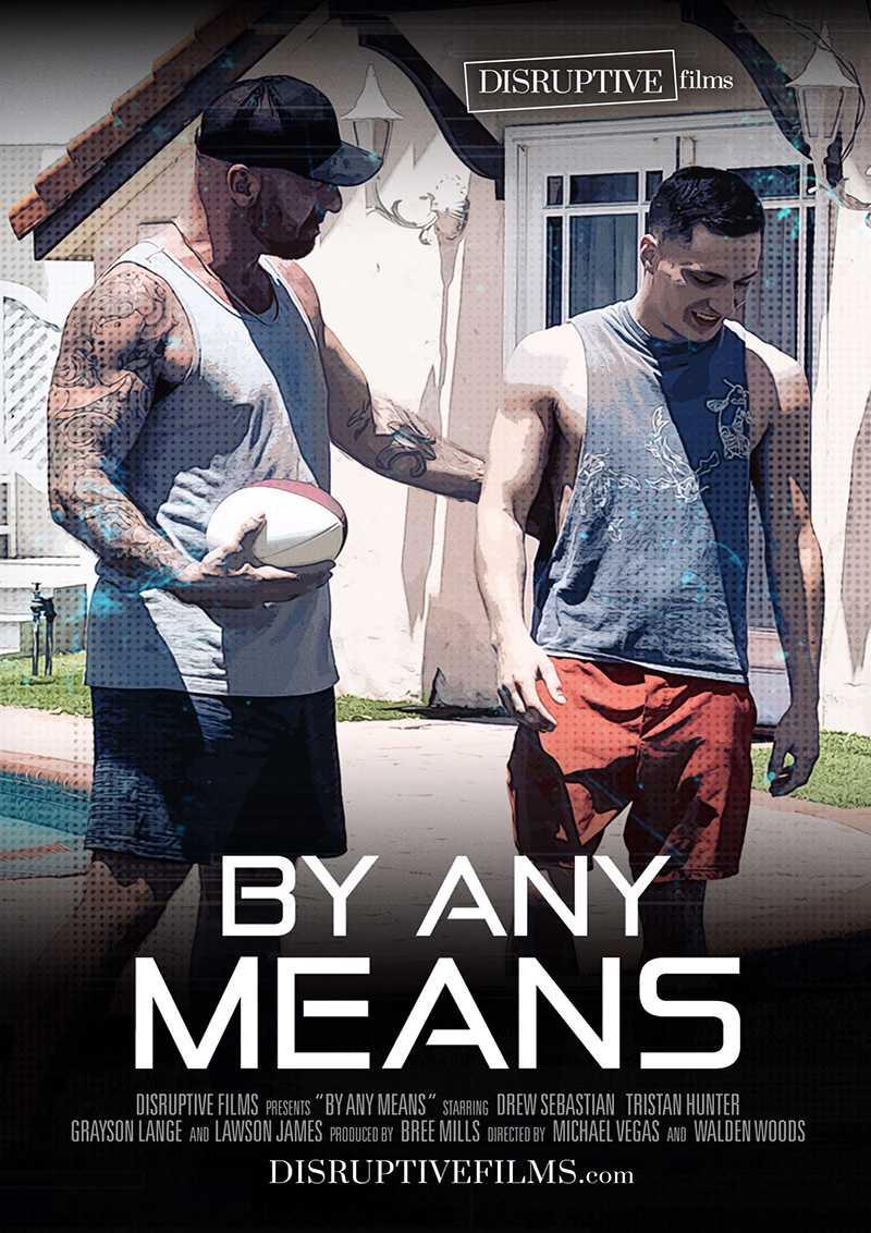 By Any Means