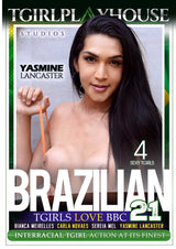 Brazilian Tgirls Love Bbc 21