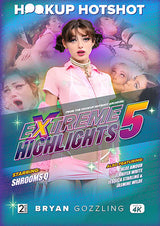 Hookup Hotshot: Extreme Highlights 05 {dd}